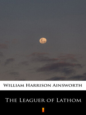 cover image of The Leaguer of Lathom